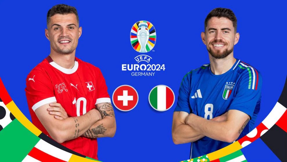 Nhận định bóng đá Thụy Sĩ vs Italy tại vòng 1/8 EURO 2024