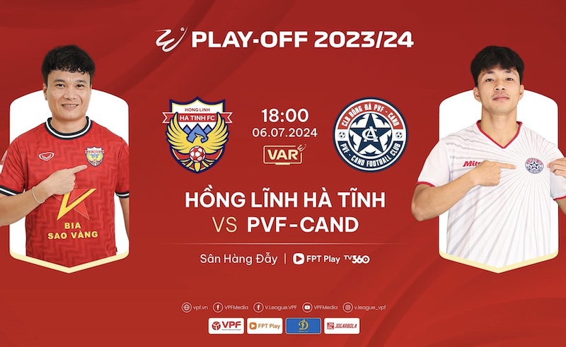 Link xem trực tiếp bóng đá PVF-CAND vs Hồng Lĩnh Hà Tĩnh, play-off V.League